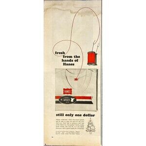 Hanes T-Shirt "Fresh from the hands of Hanes Still only $1.00" Vtg Print Ad 1963